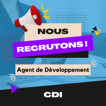 Recrutement – Poste Agent de Développement en CDI